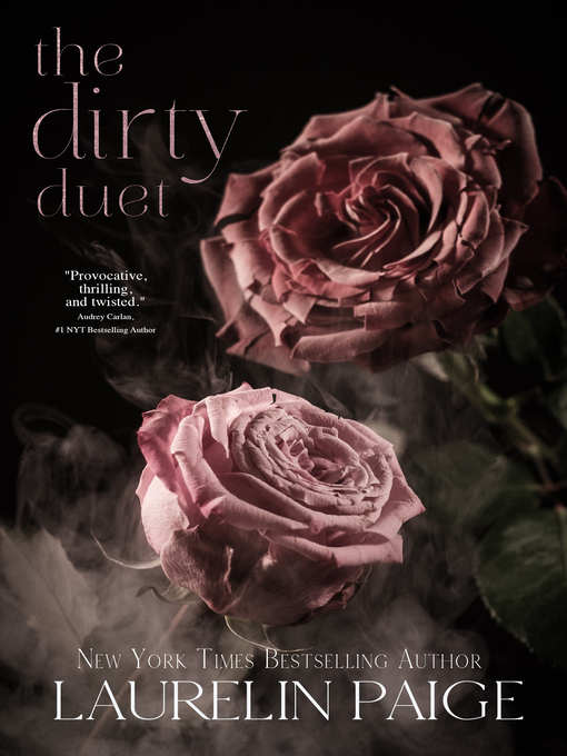 Title details for The Dirty Duet by Laurelin Paige - Available